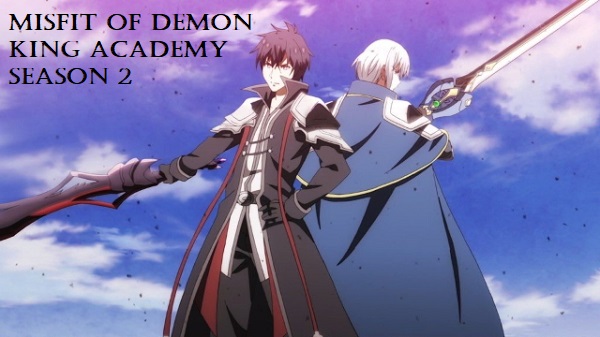 Misfit of demon king academy season 2